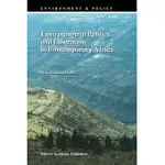 ENVIRONMENTAL POLITICS AND LIBERATION IN CONTEMPORARY AFRICA