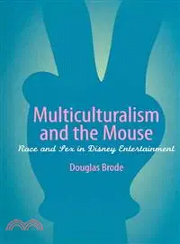在飛比找三民網路書店優惠-Multiculturalism And The Mouse