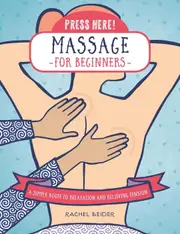 Press Here! Massage for Beginners
