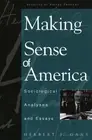 Herbert J. Gans Making Sense of America (Hardback) (US IMPORT)