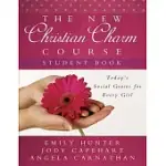 THE NEW CHRISTIAN CHARM COURSE