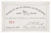 FEBRUARY 21, 1877 TICKET TO SETTLE DISPUTED 1876 HAYES VS. TILDEN ELECTION.