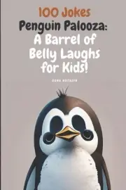 100 Jokes Knock Knock Penguin Palooza: A Barrel of Belly Laughs for Kids! by Gur