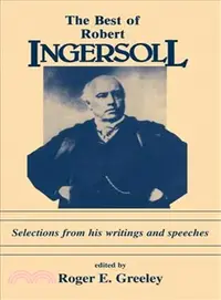 在飛比找三民網路書店優惠-Best of Robert Ingersoll ─ Sel