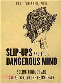 在飛比找三民網路書店優惠-Slip-Ups and the Dangerous Min