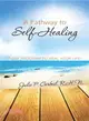 A Pathway to Self-healing ─ 7-day Program to Heal Your Life!