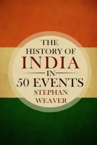 在飛比找博客來優惠-The History of India in 50 Eve