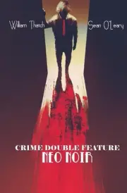 Crime Double Feature: Fugace Espoir & Preston Noir by Sean O'Leary (English) Pap