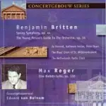 EDUARD VAN BEINUM (CONDUCTOR), ROYAL CONCERTGEBOUW ORCHESTRA / BRITTEN : SPRING SYMPHONY OP.44, THE YOUNG PERSON’S GUIDE TO ORCH