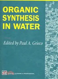 在飛比找三民網路書店優惠-Organic Synthesis in Water