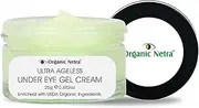 Organic Netra Ultra Ageless Under Eye Gel Cream Enriched with Natural and Organic Ingredients with No Harmful Chemicals Hydrates, Nourishes & Boosts Under Eye Skin, 25gm