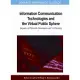 Information Communication Technologies and the Virtual Public Sphere: Impacts of Network Structures on Civil Security