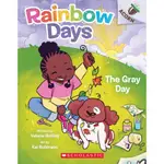 THE GRAY DAY: AN ACORN BOOK (RAINBOW DAYS #1)/VALERIE BOLLING RAINBOW DAYS SCHOLASTIC ACORN 【三民網路書店】