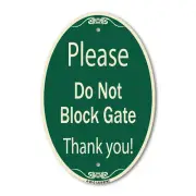 Designer Series Oval - Please Do Not Block Gate Green & Tan Heavy-Gauge Aluminum
