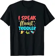 [X.Style] I Speak Fluent Toddler Daycare Teacher Back to School ds836 T-Shirt (S) Black