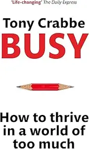 How to Thrive in A World of Too Much
