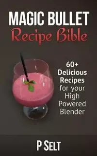 在飛比找博客來優惠-Magic Bullet Recipe Bible: 60+