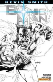 KEVIN SMITH BIONIC MAN #1 50 COPY SEGOVIA B&W INCV