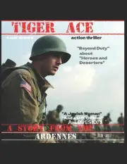 Tiger Ace: A Story From the Ardennes by Armin Snyder Paperback Book