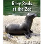 BABY SEALS AT THE ZOO