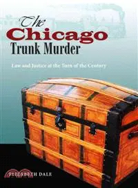 在飛比找三民網路書店優惠-The Chicago Trunk Murder