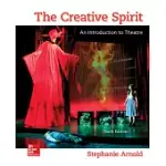 THE CREATIVE SPIRIT: AN INTRODUCTION TO THEATRE