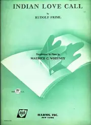 RUDOLF FRIML INDIAN LOVE CALL SHEET MUSIC-PIANO-1948-HAMMERSTEIN-RARE-BRAND NEW