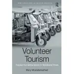 VOLUNTEER TOURISM: POPULAR HUMANITARIANISM IN NEOLIBERAL TIMES