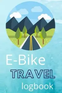 在飛比找博客來優惠-E-Bike Travel Logbook: E-Bike 