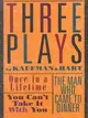 Three Plays by Kaufman and Hart ─ Once in a Lifetime/You Can't Take It With You/the Man Who Came to Dinner