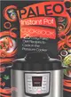 Paleo Instant Pot Cookbook ― 25 Easy Paleo Diet Recipes to Cook in the Pressure Cooker