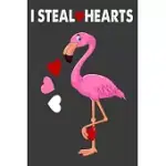 I STEAL HEARTS FLAMINGO NOTEBOOK JOURNAL 6X9_120 PAGES PERFECT NOTEBOOK FOR FLAMINGO LOVERS: FLAMINGO VALENTINE’’S DAY NOTEBOOK
