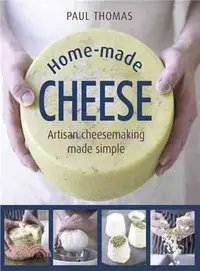 在飛比找三民網路書店優惠-Home-Made Cheese ─ Artisan Che