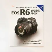 Canon EOS R6 system Book Vo.2 feature check by professionals Switching guideBook