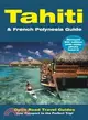 Tahiti & French Polynesia Guide