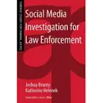 SOCIAL MEDIA INVESTIGATION FOR LAW ENFORCEMENT