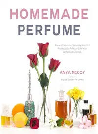 在飛比找三民網路書店優惠-Homemade Perfume from Nature ―