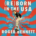REBORN IN THE USA: HOW AMERICA SAVED MY LIFE