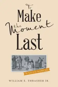 在飛比找博客來優惠-To Make the Moment Last: The S