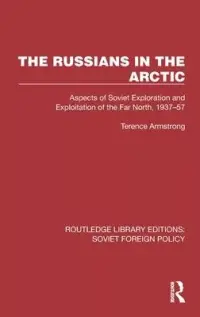 在飛比找博客來優惠-The Russians in the Arctic: As