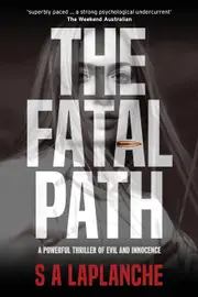 The Fatal Path - S A LaPlanche