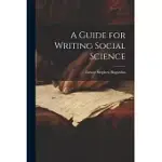 A GUIDE FOR WRITING SOCIAL SCIENCE