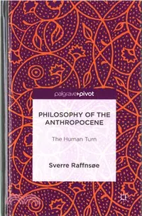 在飛比找三民網路書店優惠-Philosophy of the Anthropocene