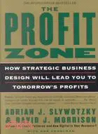 在飛比找三民網路書店優惠-The Profit Zone ─ How Strategi