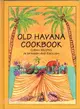 Old Havana Cookbook ― Cuban Recipes