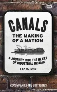 在飛比找博客來優惠-Canals: The Making of a Nation