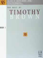 FJH THE BEST OF TIMOTHY BROWN MUSIC BOOK 1 ORIGINAL PIANO COMPOSITIONS BRAND NEW