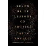 SEVEN BRIEF LESSONS ON PHYSICS