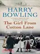 The Girl From Cotton Lane