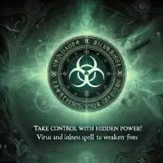 Take Control with Hidden Power! Virus and Illness Spell to Weaken Your Foes